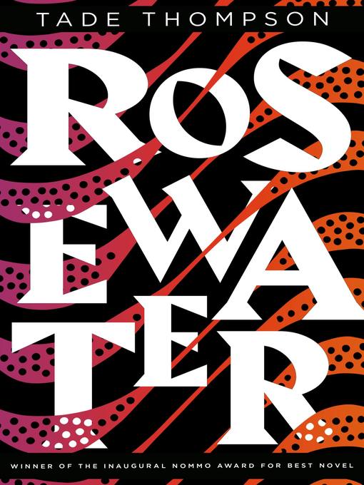 Title details for Rosewater by Tade Thompson - Wait list